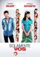 Только ты / Solamente Vos