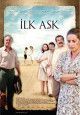 Первая любовь / Ilk Ask